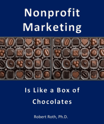 Nonprofit Marketing is Like a Box of Chocolates
