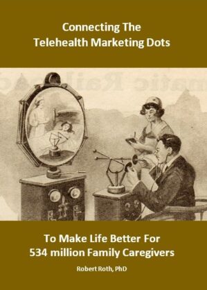Connecting The Telehealth Marketing Dots