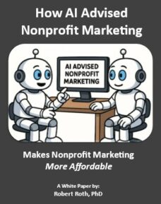 AI Advised Nonprofit Marketing White Paper